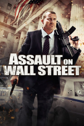 دانلود فیلم حمله به وال استریت Assault on Wall Street 2013