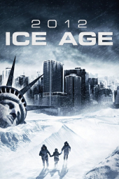 دانلود فیلم 2012 عصر یخبندان 2012: Ice Age 2012
