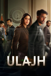 دانلود فیلم در هم تنیده Ulajh 2024